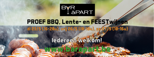 Proef tal van BBQ, Lente- en FEESTwijnen op 23, 26 en 27 mei 